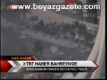 Trt Haber Bahreyn'de