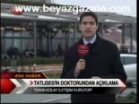 Tatlıses'in Doktorundan Açıklama(ibrahim Tatlıses Haberleri)