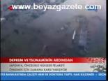 Deprem Ve Tsunaminin Ardından