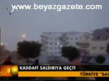 Kaddafi Saldırıya Geçti