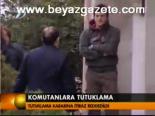 Komutanlara Tutuklama