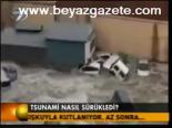 Tsunami Nasıl Sürükledi?