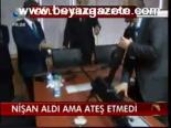 Gül Nişan Aldı Ama Ateş Etmedi
