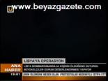 Libya'ya Operasyon