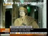 Kaddafi Meydan Okudu