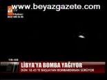 Libya'ya Bomba Yağıyor