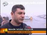 İbrahim Tatlıses İyileşiyor