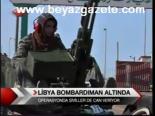 Libya Bombardıman Altında