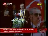 Erdoğan'dan Müdahale Yorumu