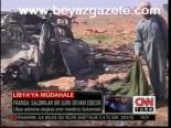 Libya'ya Müdahale Sürüyor