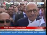 Mısır Demokrasi Yolunda