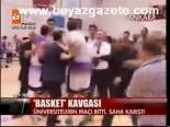 Basket Kavgası