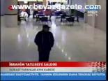 İbrahim Tatlıses'e Saldırı