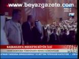 Başbakan'a Mekke'de Büyük İlgi