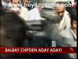 Balbay Chp'den Aday Adayı