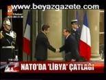 Nato'da Libya Çatlağı