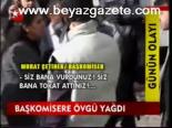 Başkomisere Övgü Yağdırdı