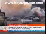 Libya Ateş Çemberinde
