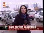 Mart Kapıdan Baktırıyor