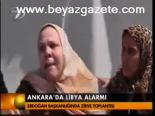 Ankara'da Libya Alarmı