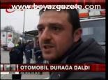Otomobil Durağa Daldı