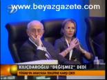 Kılıçdaroğlu 'değişmez' Dedi