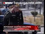 Büyükanıt Gazeteci Dinletmiş
