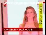 Vanessa'nın Sadi Kaygısı