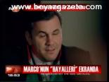 Marco'nun 'hayalleri' Ekranda