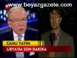 Libya'da Son Dakika