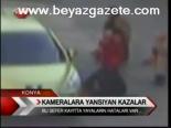 Kameralara Yansıyan Kazalar