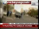 9 Filistinli'ye Karşılık Bomba