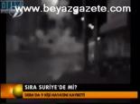 Sıra Suriye'de Mi?