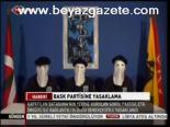 Bask Partisine Yasaklama
