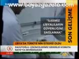 Davutoğlu: İlkemiz Libyalıların Güvenliğini Sağlamak