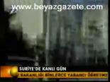 Suriye'de Kanlı Gün