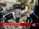 Şam'da İsyan Korkusu