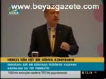 Başbakan Herkes İçin Eşit Bir Düna Konferansı'nda Konuştu