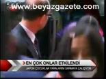En Çok Onlar Etkilendi