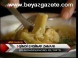 Şimdi Enginar Zamanı