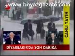 Diyarbakır'da Son Dakika