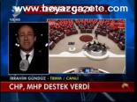 Chp, Mhp Destek Verdi