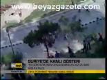 Suriye'de Kanlı Gösteri
