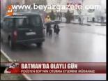 Batman'da Olaylı Gün