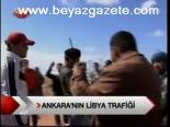 Ankara'nın Libya Trafiği