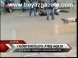 Göstericilere Ateş Açıldı