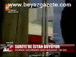 Suriye'de İsyan Büyüyor
