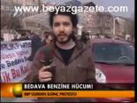 Bedava Benzine Hücum!