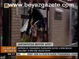 Japonya'da Büyük Felaket