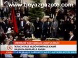Merhum Yazıcıoğlu Unutulmadı